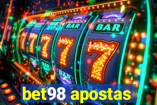 bet98 apostas